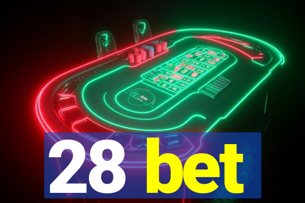 28 bet